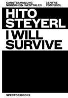 Hito Steyerl - I Will Survive