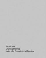 Jens Klein: Walking the Dog