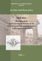 Proceedings of the Fourth International Workshop on the History of Speech Communication Research:Prague, August 27-28, 2021