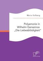 Polyamorie in Wilhelm Genazinos „Die Liebesblödigkeit"