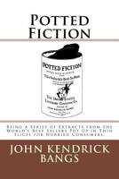 Potted Fiction