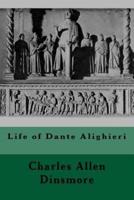 Life of Dante Alighieri