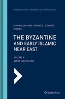 The Byzantine and Early Islamic Near East. Volume 4 Elites Old and New