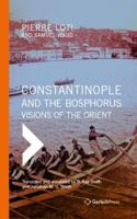 Constantinople and the Bosphorus