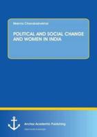 POLITICAL AND SOCIAL CHANGE AND WOMEN IN INDIA