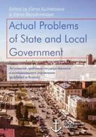 Actual Problems of State and Local Government.:(published in Russian)