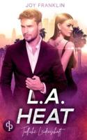 L.A. Heat:Tödliche Leidenschaft