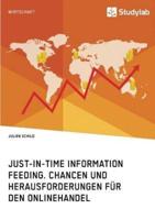 Just-in-Time Information Feeding. Chancen und Herausforderungen für den Onlinehandel