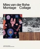 Mies Van Der Rohe - Montage/collage