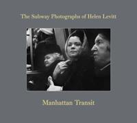 Helen Levitt - Manhattan Transit
