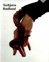 Torbjørn Rødland - The Touch That Made You