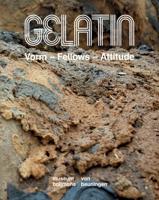 Gelatin - Vorm, Fellows, Attitude