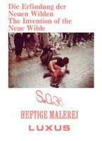 The Invention of the Neue Wilde