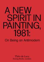 A New Spirit in Painting, 1981