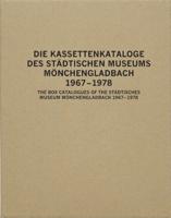 The Box Catalogues of the Städtisches Museum Mönchengladbach 1967-78