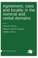 Agreement, case and locality in the nominal and verbal domains