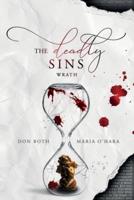 The Deadly Siins : Wrath