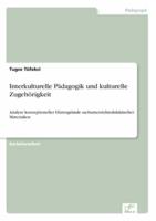Interkulturelle Pädagogik und kulturelle Zugehörigkeit:Analyse konzeptioneller Hintergründe sachunterrichtsdidaktischer Materialien