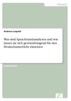 Was sind Sprachstandsanalysen und wie lassen sie sich gewinnbringend für den Deutschunterricht einsetzen