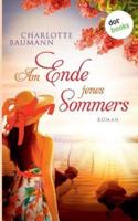 Am Ende jenes Sommers:Roman