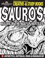 SAUROS Rulers in the Age of Reptiles: Antarctica, Australia, India and Madagascar