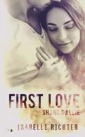 First Love: Shane & Allie