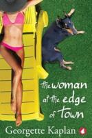 The Woman at the Edge of Town