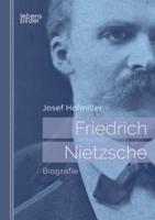 Friedrich Nietzsche:Biografie