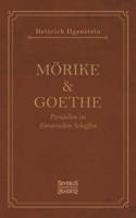 Mörike und Goethe:Parallelen im literarischen Schaffen