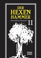 Der Hexenhammer: Malleus Maleficarum.:Zweiter Teil