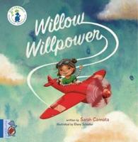 Willow Willpower