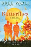 Butterflies: A Tale of Love and Friendship