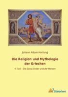 Die Religion Und Mythologie Der Griechen