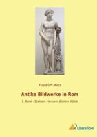 Antike Bildwerke in Rom