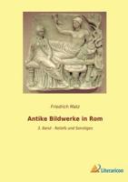 Antike Bildwerke in Rom