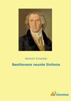 Beethovens Neunte Sinfonie