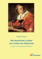 Die Deutschen Lyriker Von Luther Bis Nietzsche