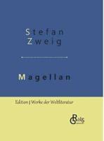 Magellan:Der Mann und seine Tat - Gebundene Ausgabe