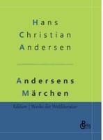 Andersens Märchen:Eine Auswahl der schönsten Märchen (Hardcover)