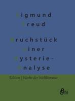 Bruchstück einer Hysterie-Analyse