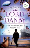 Lord Danby - Der Mysteriöse Passagier