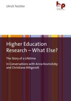 Higher Education Research What Else?