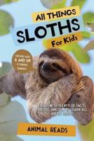 All Things Sloths For Kids