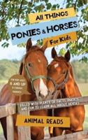 All Things Ponies & Horses For Kids