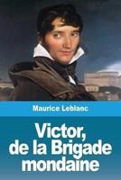 Victor, de la Brigade mondaine