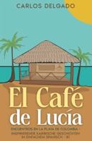 El Café De Lucía
