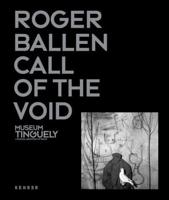 Roger Ballen: Call Of The Void