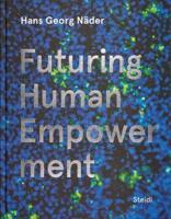 Futuring Human Empowerment