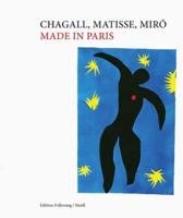 Chagall, Matisse, Miró