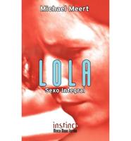 Lola - Sexo Integral